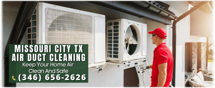 Air Duct Cleaning Missouri City TX